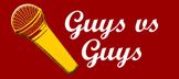 Guys vs Guys