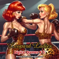 Digital Dames 05: Leopard Ladies