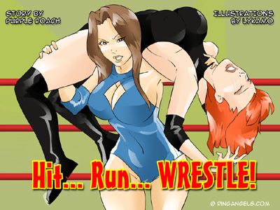 Hit, Run, Wrestle