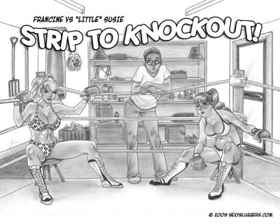 STRIP TO KNOCKOUT