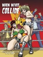 When Wives Collide